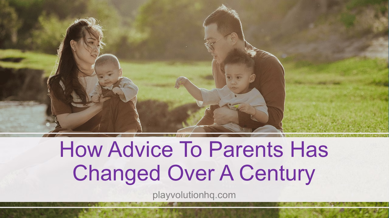 How Advice to Parents Has Changed Over a Century