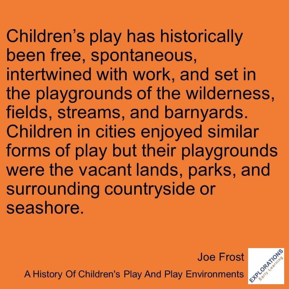A History Of Children’s Play And Play Environments  | Quote 03493