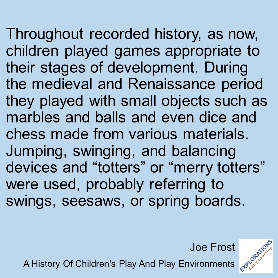 A History Of Children’s Play And Play Environments  | Quote 03508