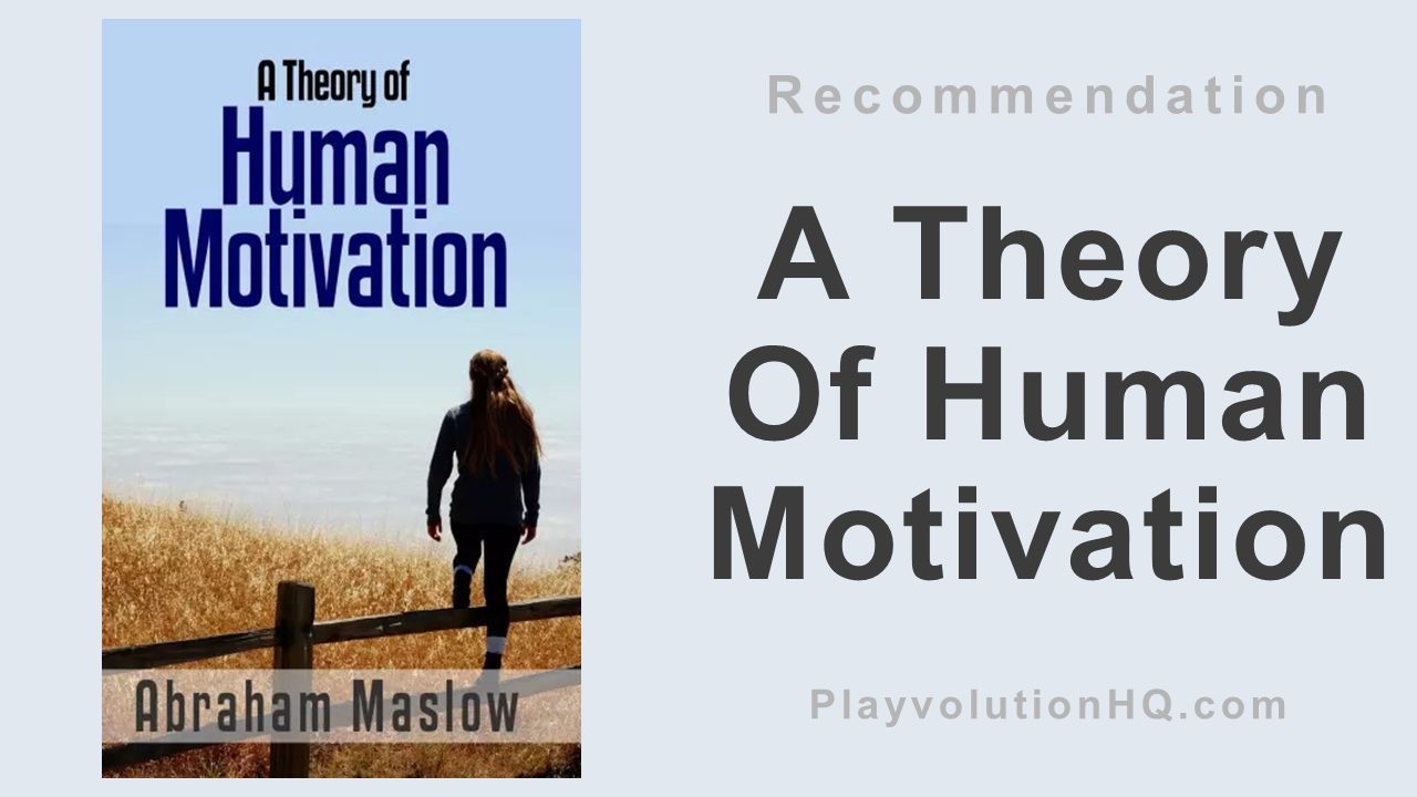 A Theory Of Human Motivation