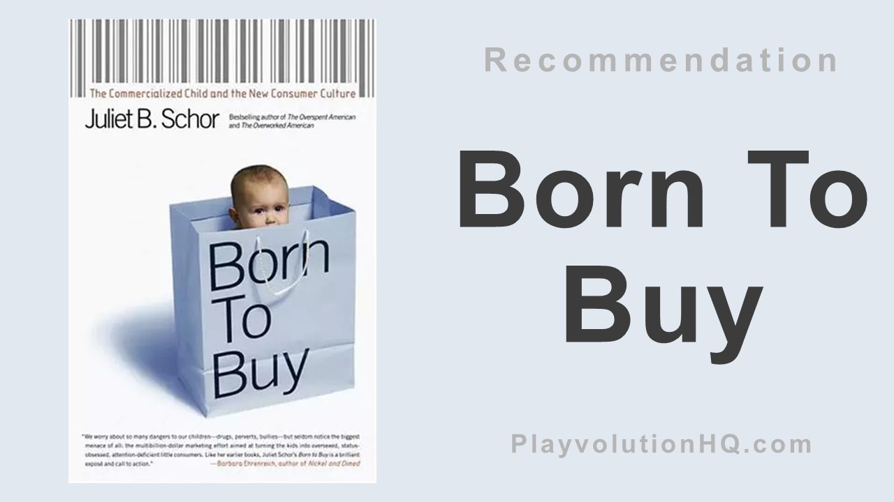 Born To Buy: The Commercialized Child and the New Consumer Culture