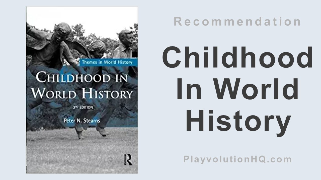 Childhood In World History