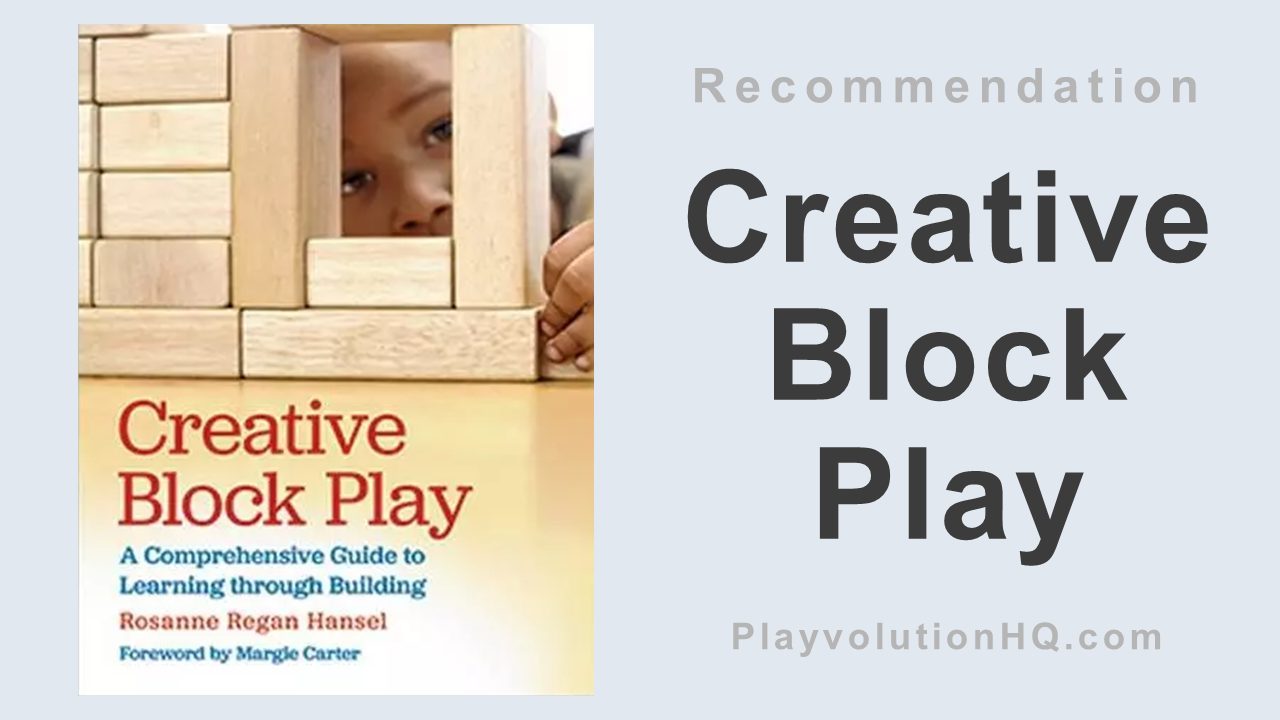 Creative Block Play: A Comprehensive Guide to Learning through Building