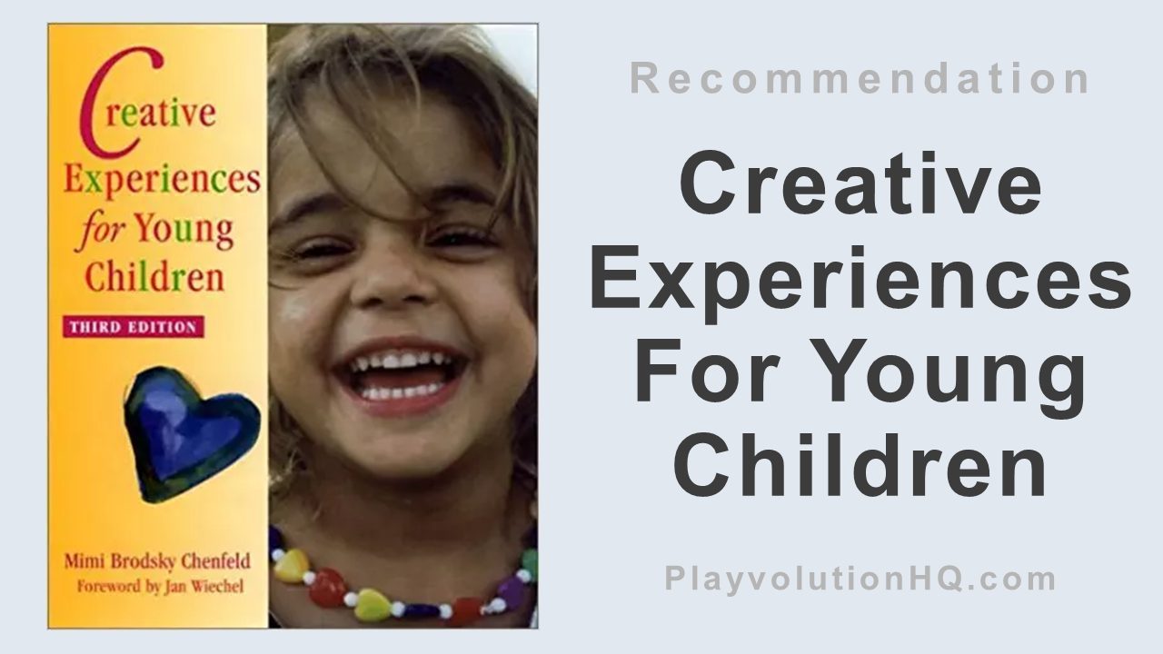 Creative Experiences For Young Children