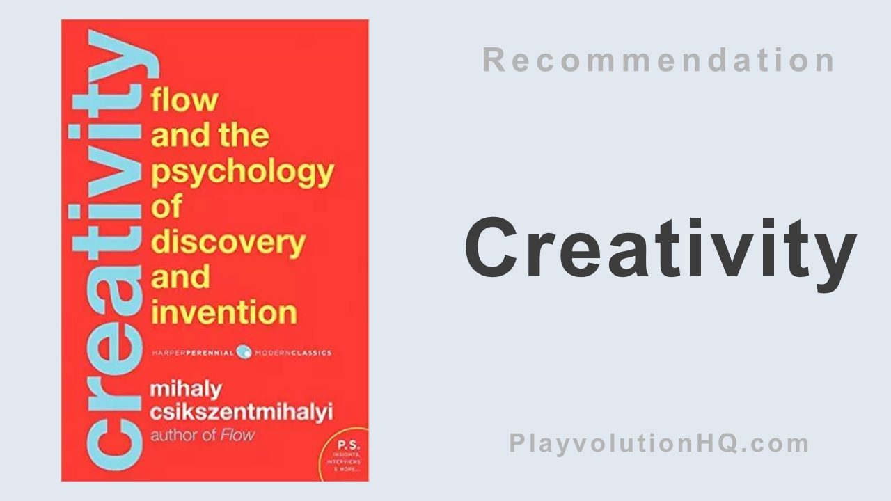 Creativity: Flow and the Psychology of Discovery and Invention