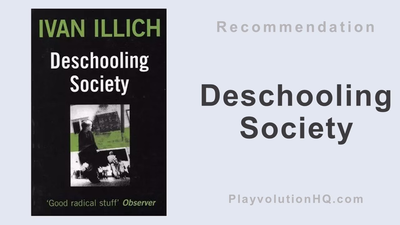 Deschooling Society