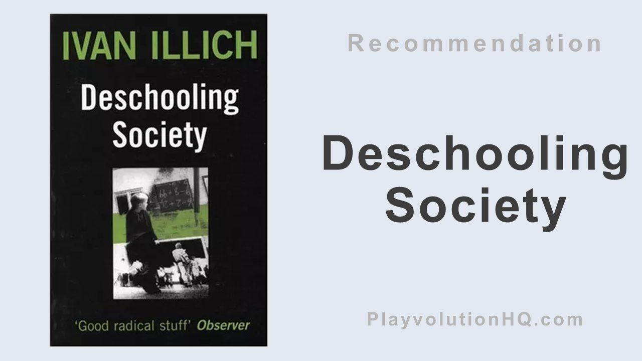 Deschooling Society