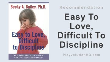 Easy To Love, Difficult To Discipline