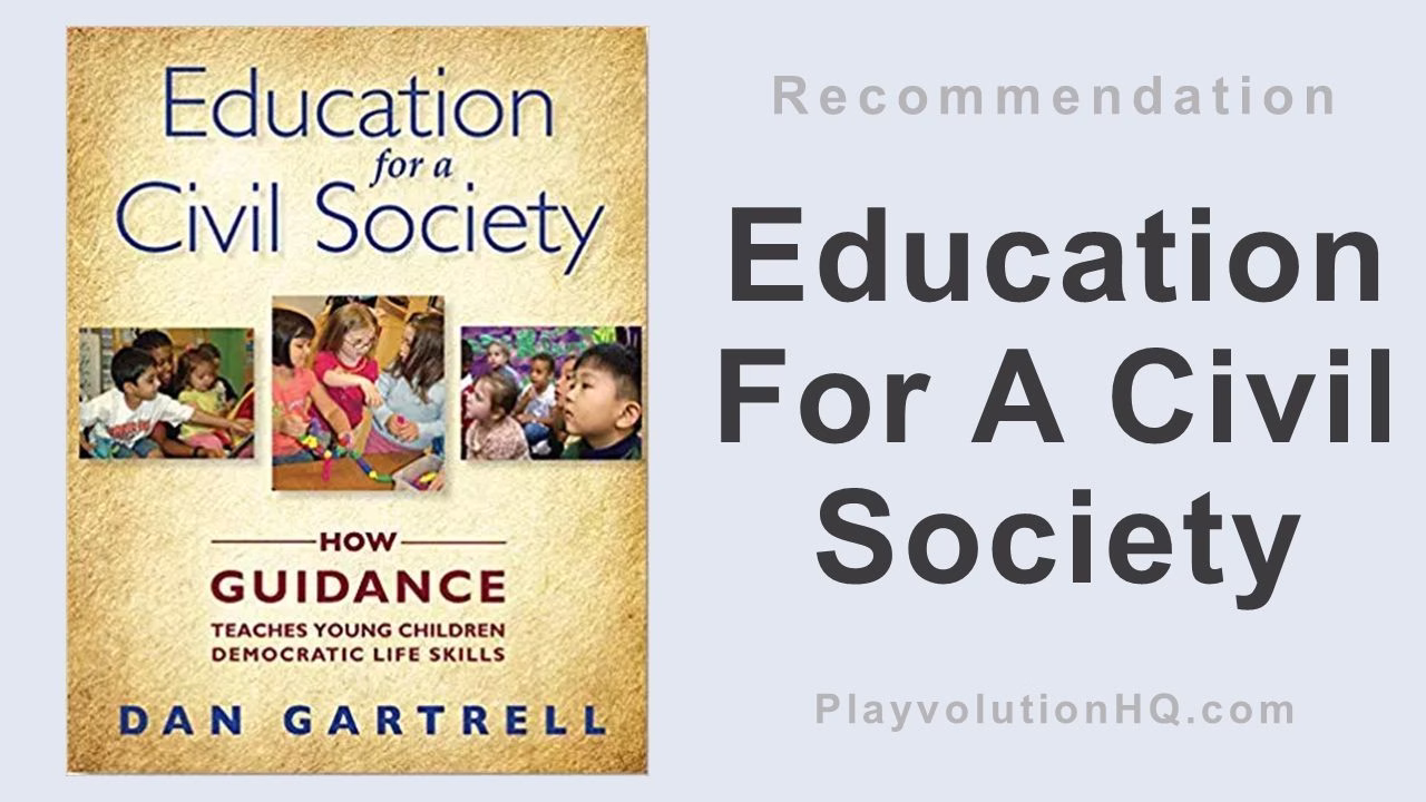 Education For A Civil Society : How Guidance Teaches Young Children Democratic Life Skills