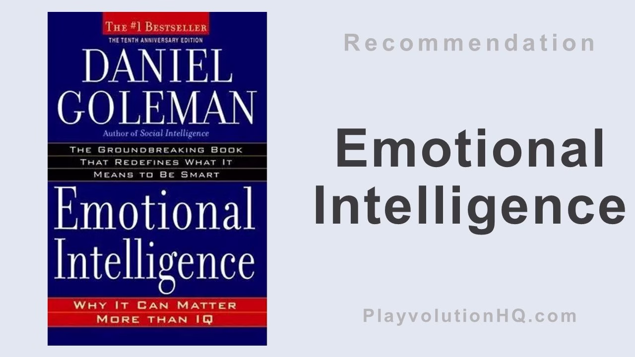 Emotional Intelligence: Why It Can Matter More Than IQ
