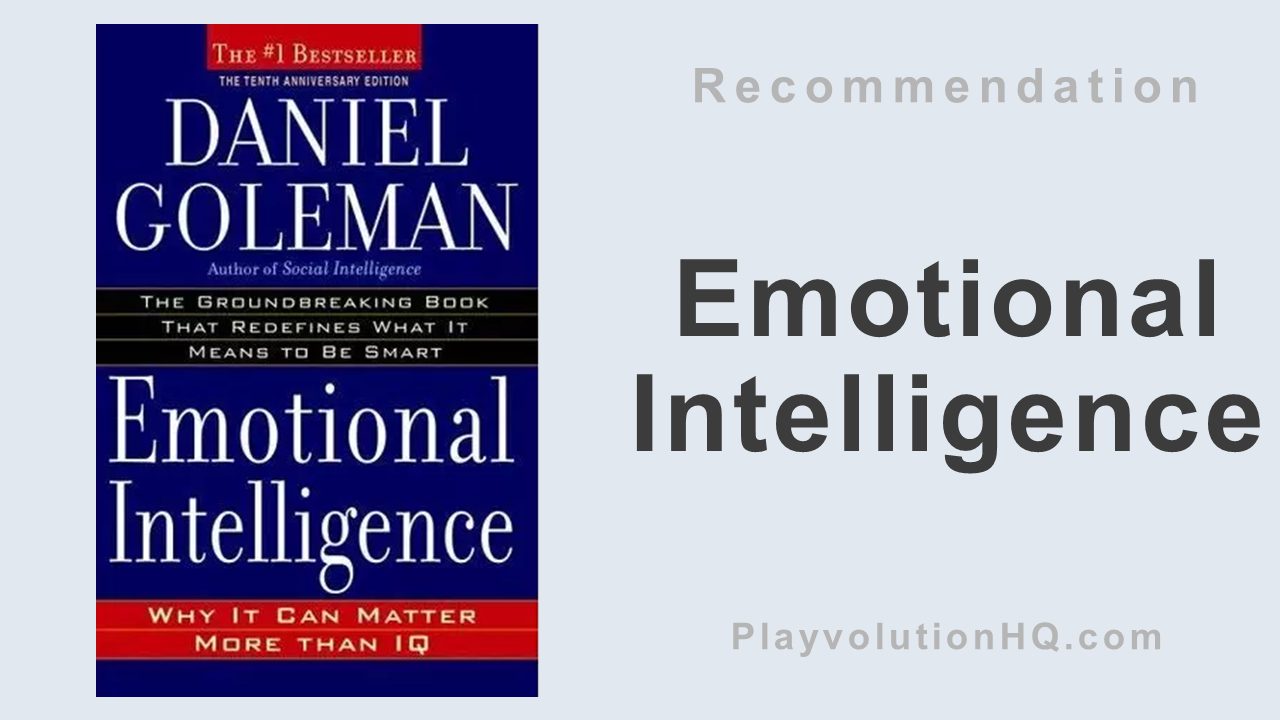 Emotional Intelligence: Why It Can Matter More Than IQ