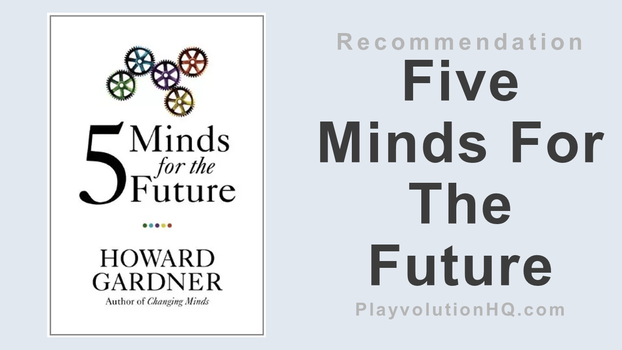 Five Minds for the Future