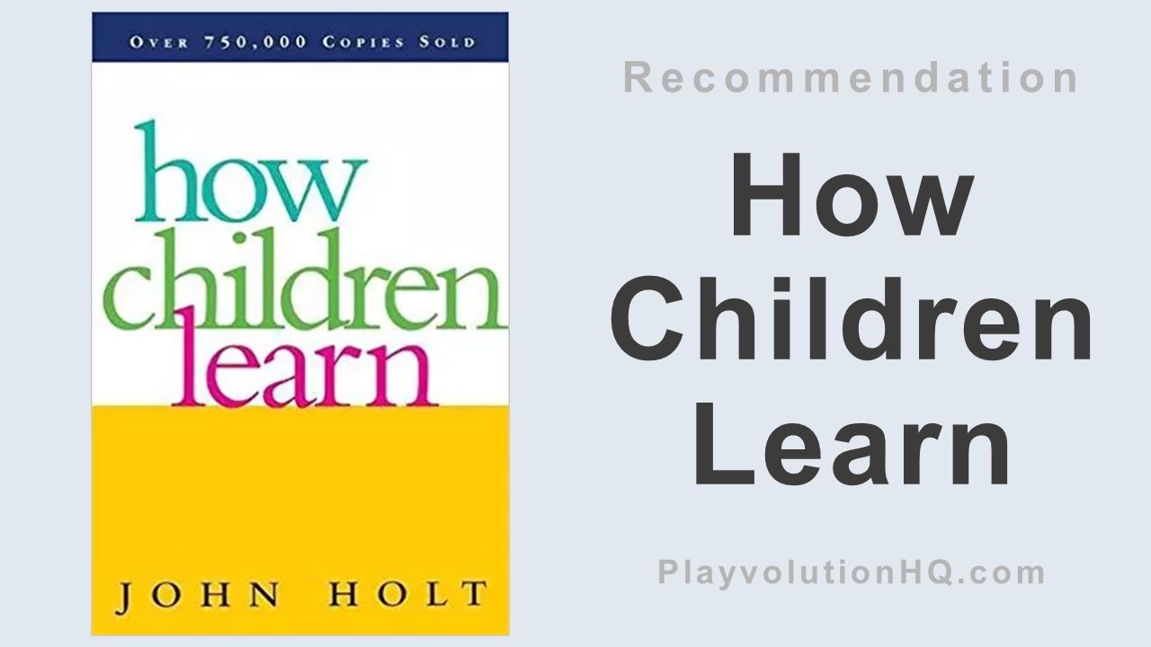 How Children Learn