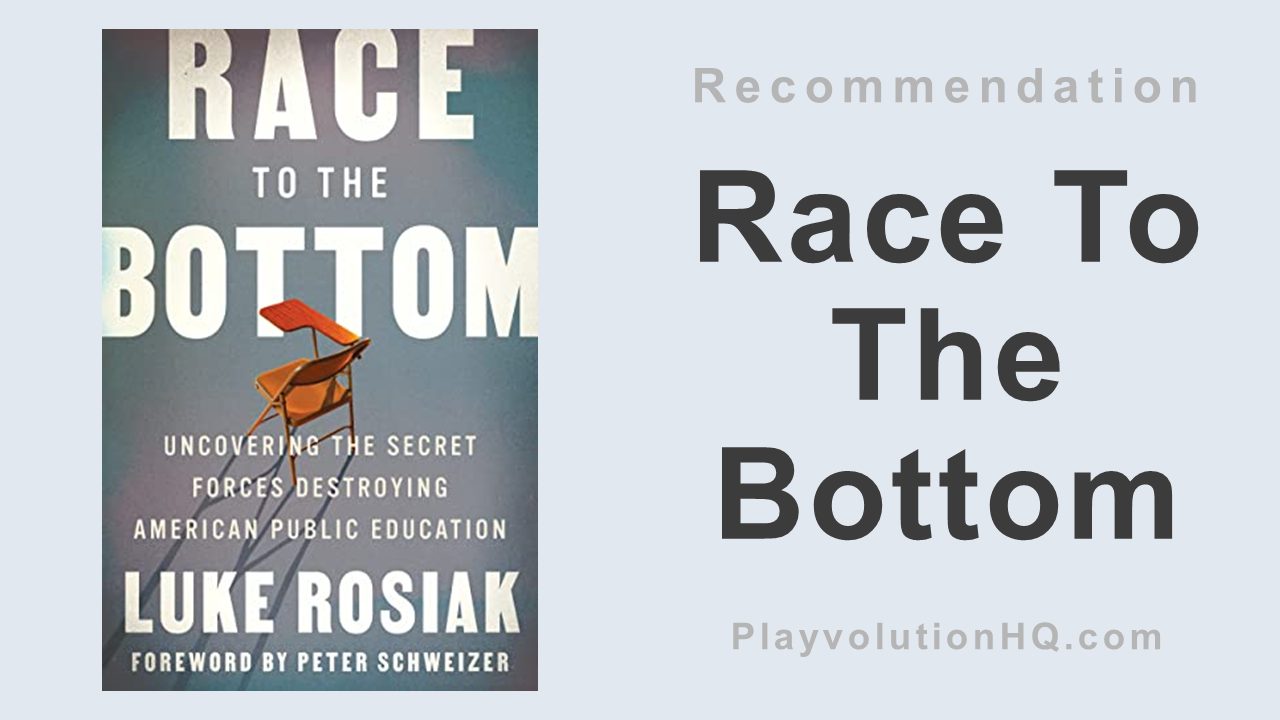 Race To The Bottom: Uncovering the Secret Forces Destroying American Public Education