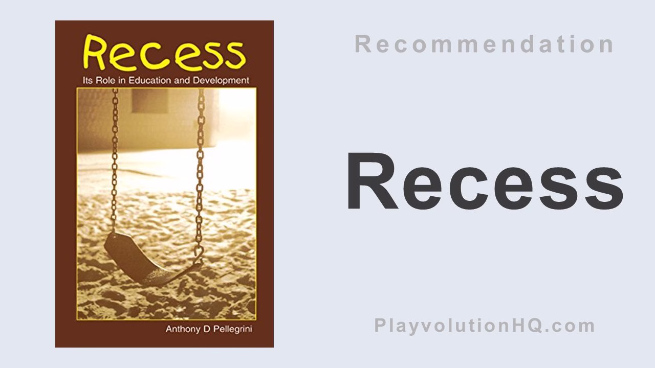 Recess: Its Role in Education and Development