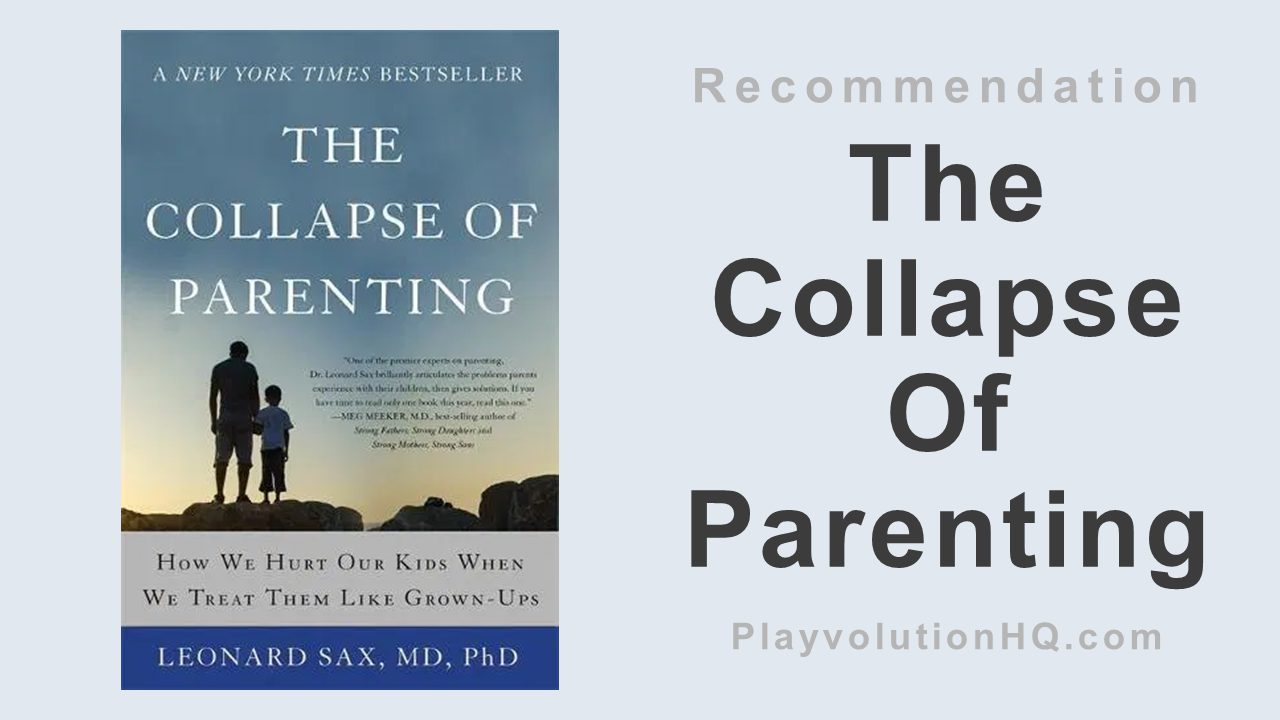 The Collapse Of Parenting: How We Hurt Our Kids When We Treat Them Like Grown-Ups