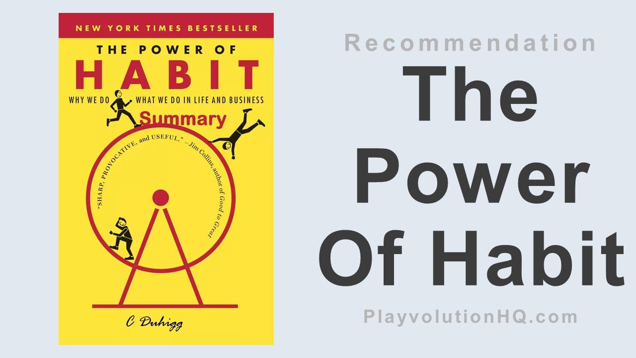 The Power Of Habit