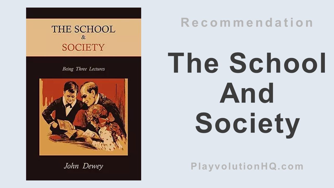 The School And Society