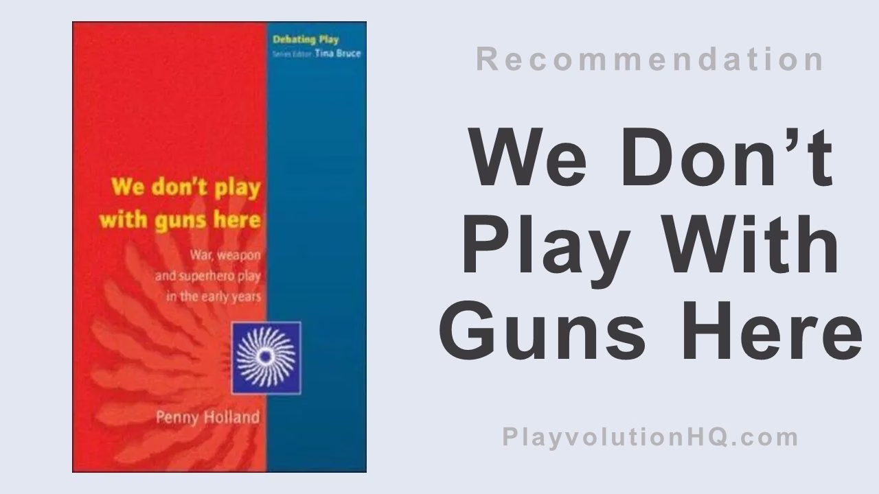 We Don’t Play With Guns Here