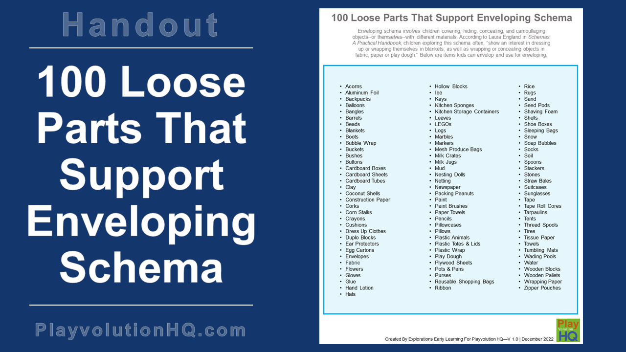 100 Loose Parts That Support Enveloping Schema