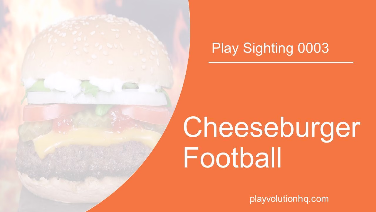 Cheeseburger Football | Play Sighting 0003