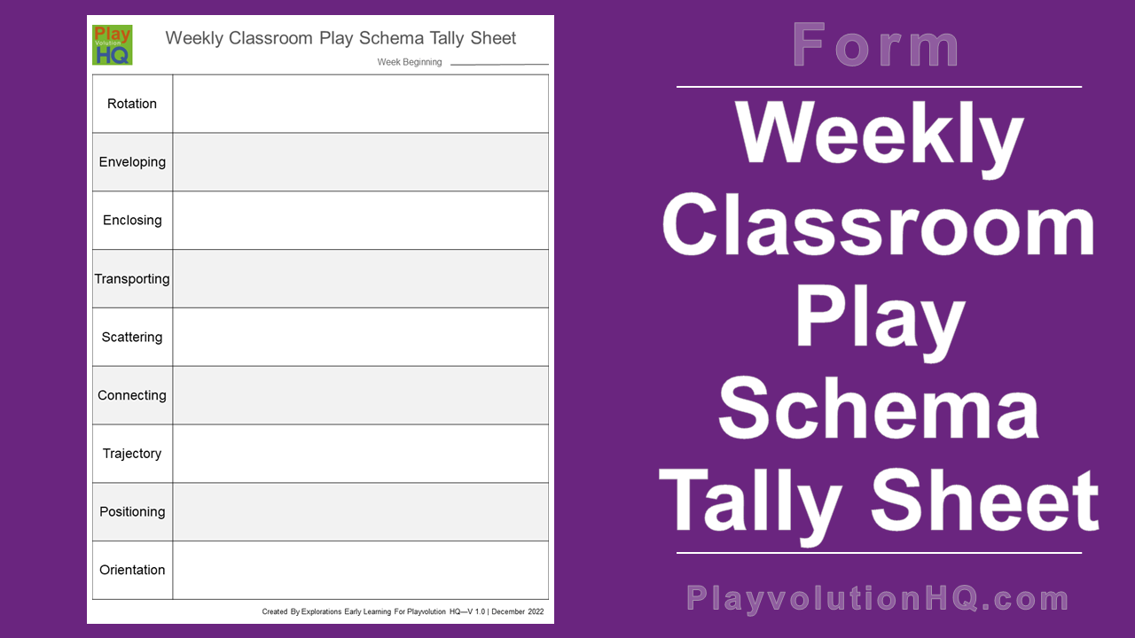 Free Forms | Weekly Classroom Play Schema Tally Sheet