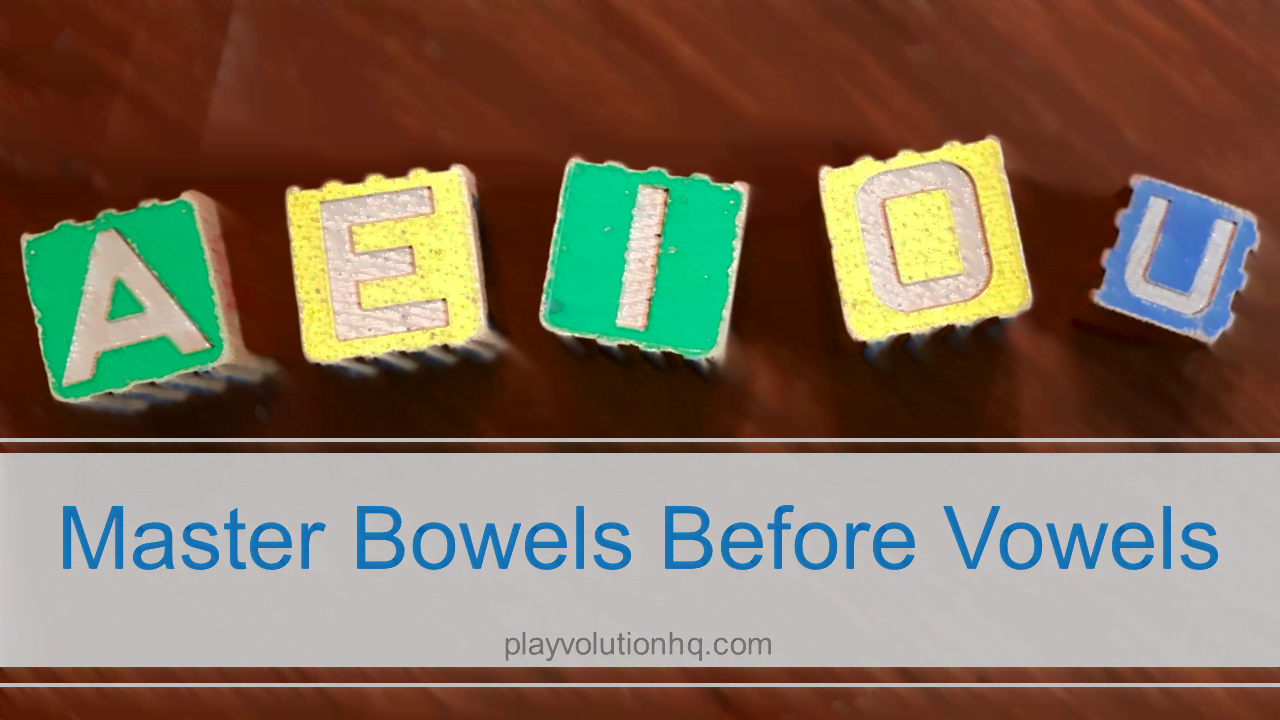 Master Bowels Before Vowels