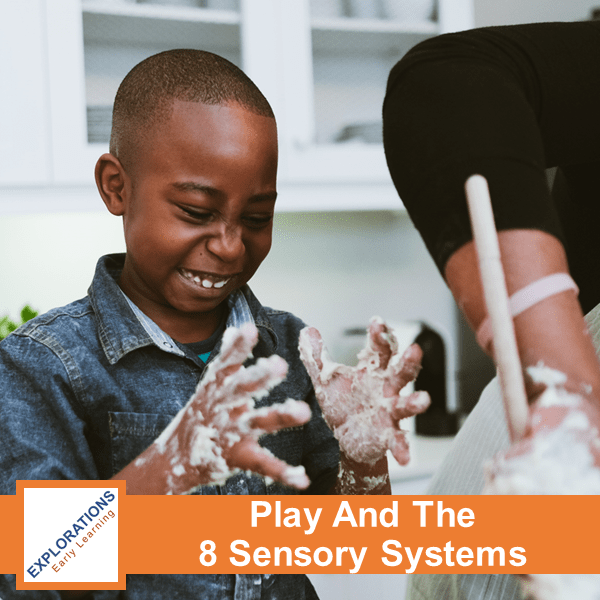 10/30/2024 | Play And The 8 Sensory Systems