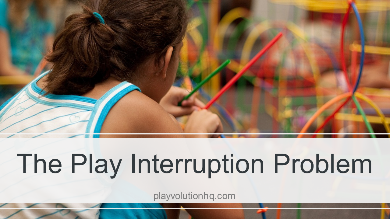 The Play Interruption Problem