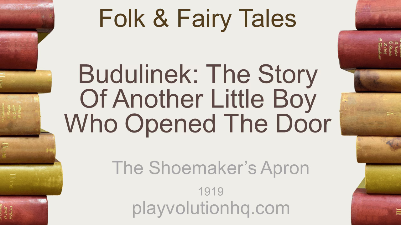 Budulinek: The Story of Another Little Boy Who Opened the Door