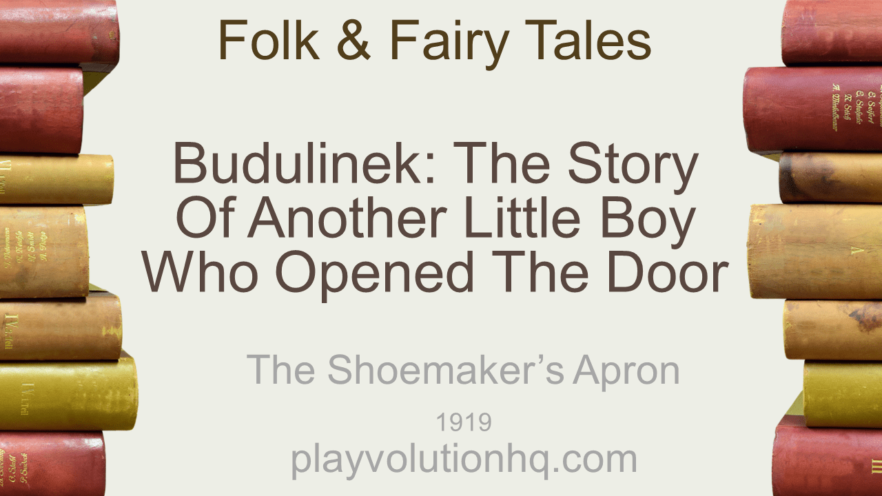 Budulinek: The Story of Another Little Boy Who Opened the Door