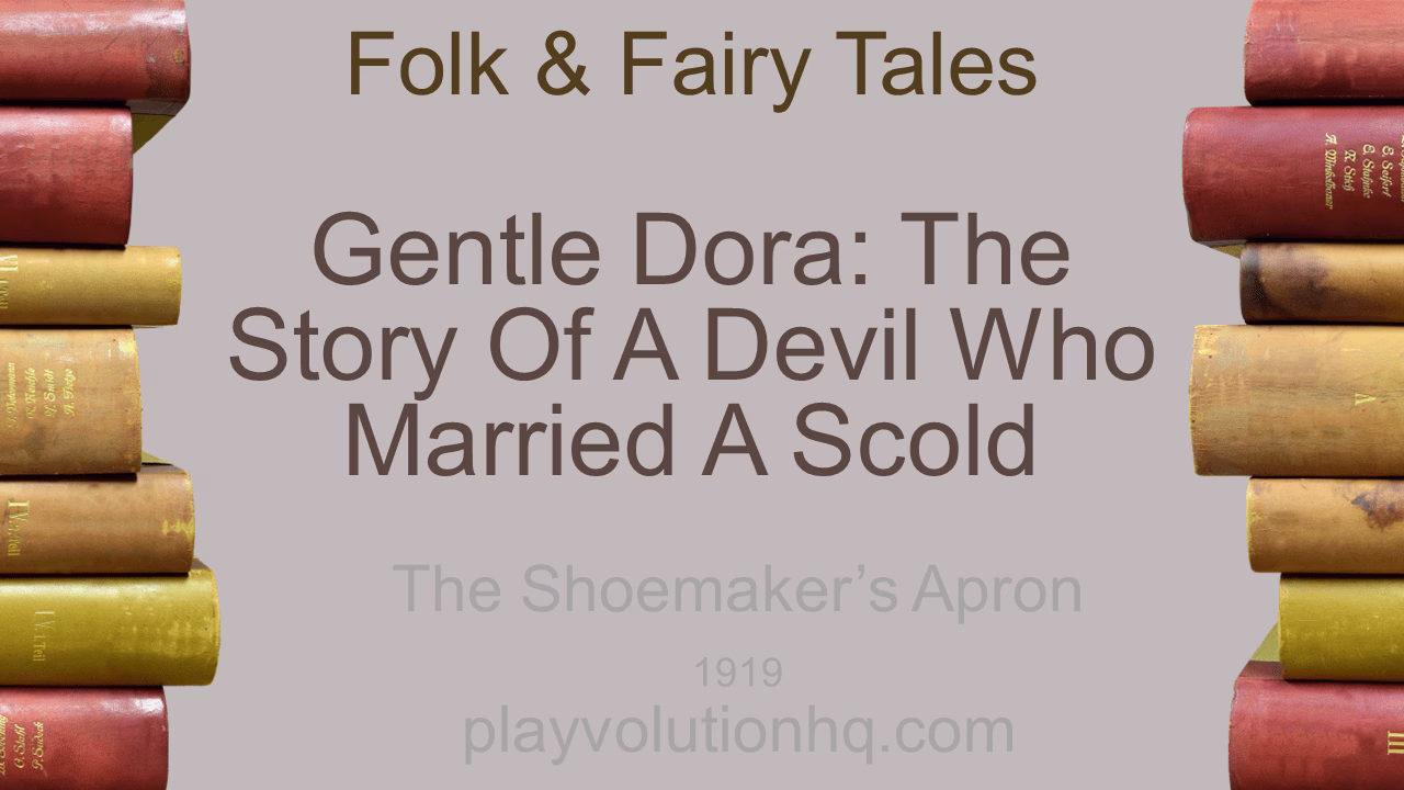 Gentle Dora: The Story of a Devil Who Married a Scold