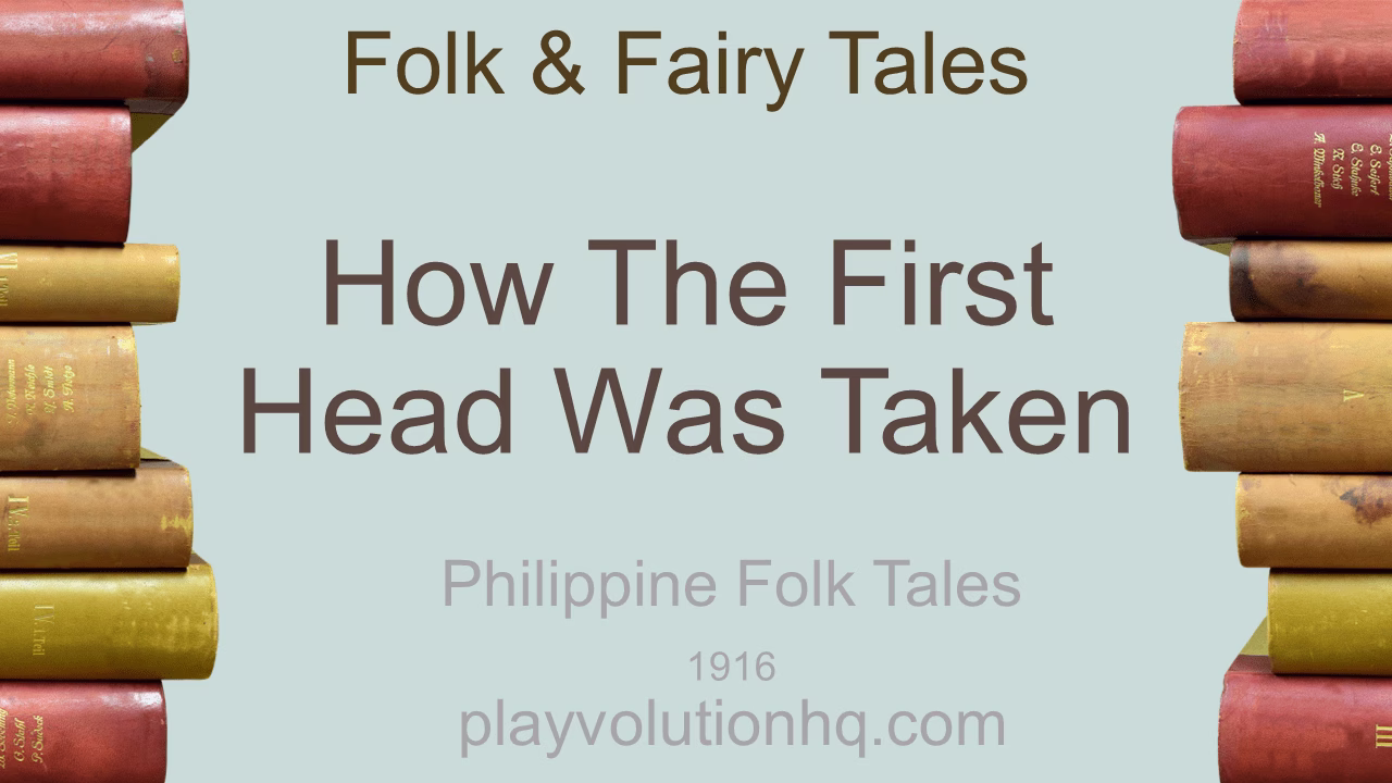 How the First Head was Taken