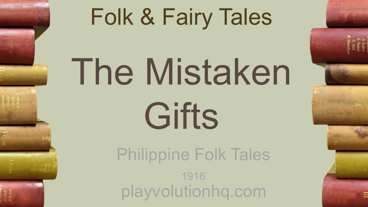 The Mistaken Gifts