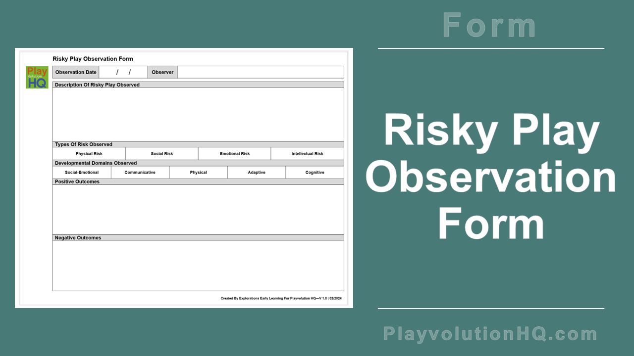 Free Forms | Risky Play Observation Form