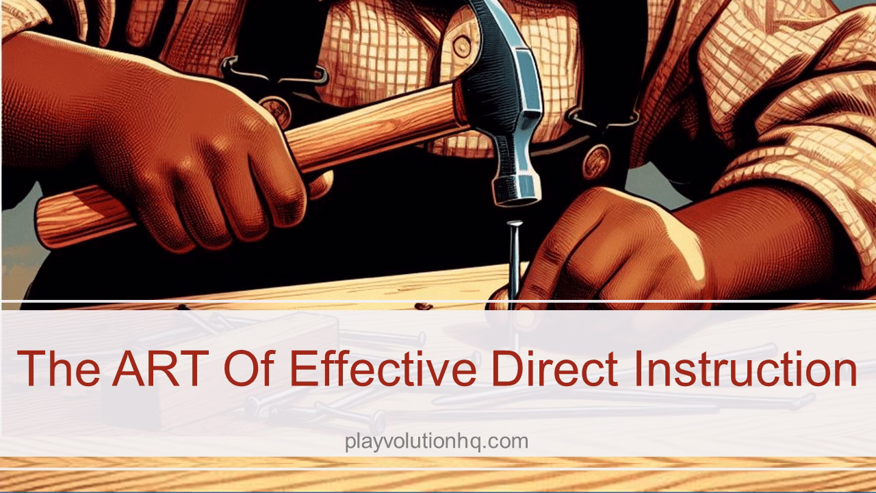 The ART Of Effective Direct Instruction