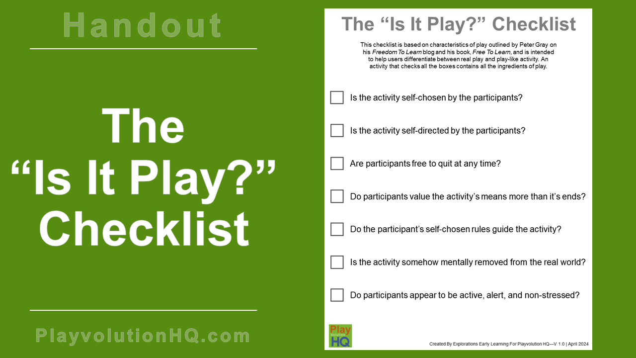 The “Is It Play?” Checklist