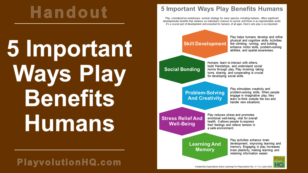 5 Important Ways Play Benefits Humans