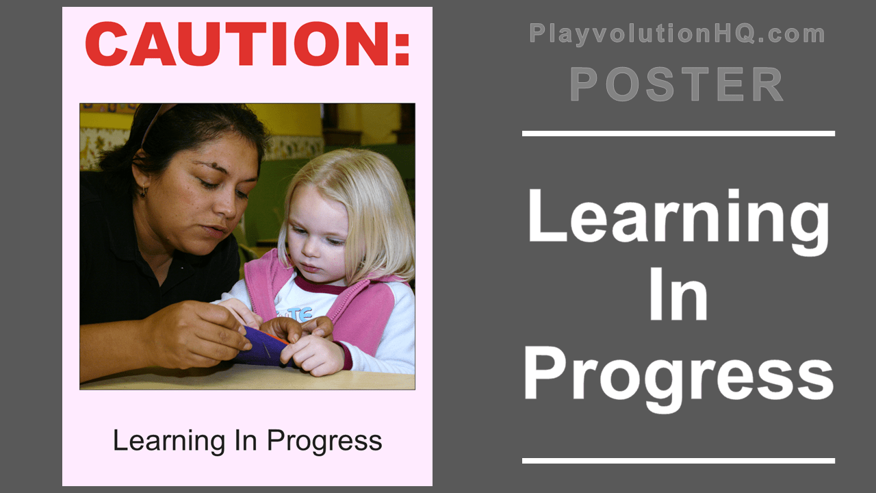 Learning In Progress Poster
