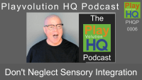 PHQP_0006 Don't Neglect Sensory Integration