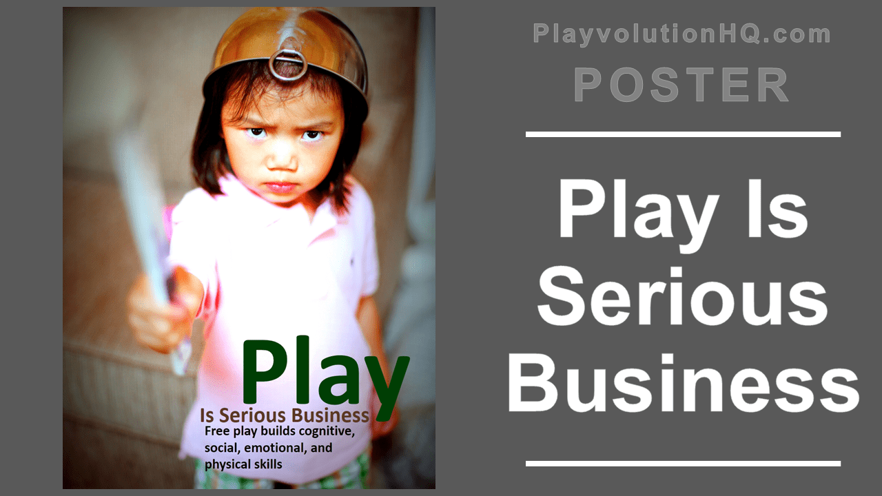 Play Is Serious Business Poster