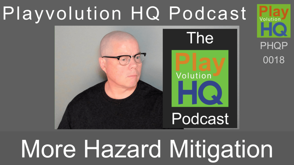 More Hazard Mitigation