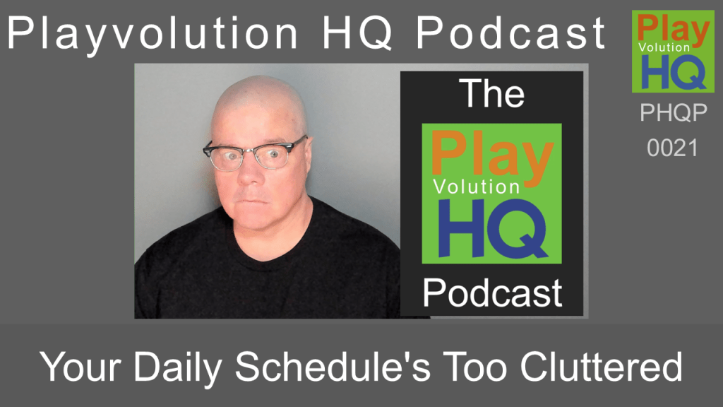 Your Daily Schedule's Too Cluttered