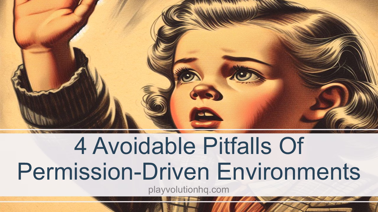 4 Avoidable Pitfalls Of Permission-Driven Environments