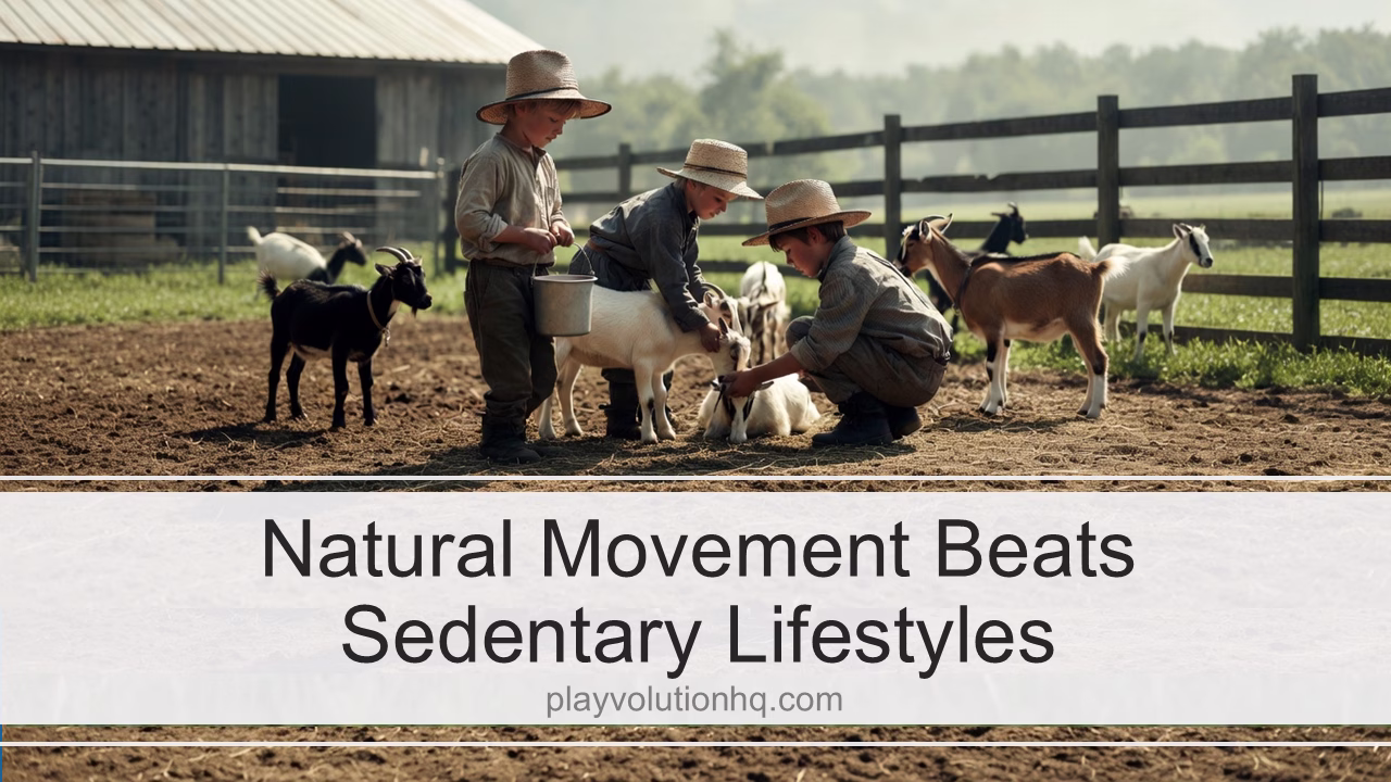 Natural Movement Beats Sedentary Lifestyles