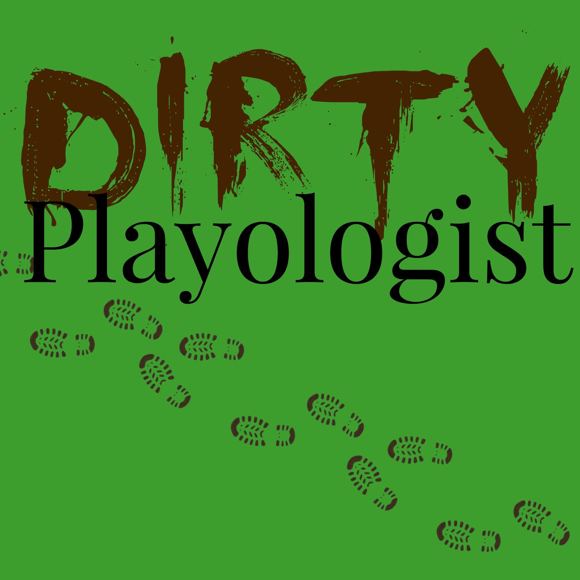 Dirty Playologist